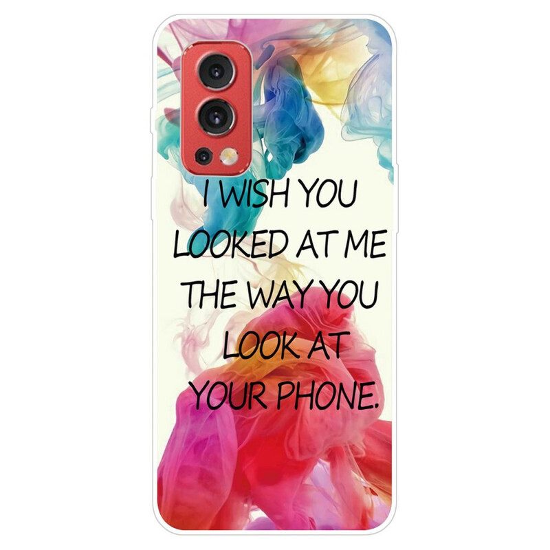 Case OnePlus Nord 2 5G Toivon Että Katsoisit Minua