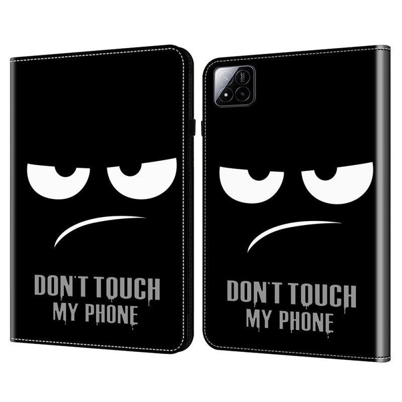 Kuoret Xiaomi Pad 7 / 7 Pro Puhelinkuoret Älä Koske Puhelimeeni